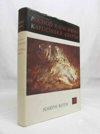 Roth, Joseph, Pochod Radeckého, Kapucínská krypta, 1986