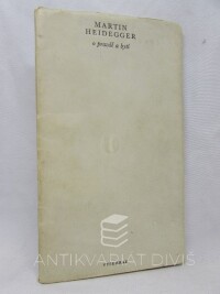 Heidegger, Martin, O pravdě a bytí, 1971