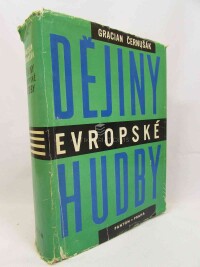 Černušák, Gracian, Dějiny evropské hudby, 1974