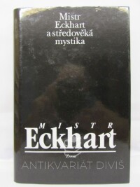 Sokol, Jan, Mistr Eckhart a středověká mystika, 1993