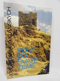 Klánských, Josef Edgar, Pouť do Svaté země, 1990
