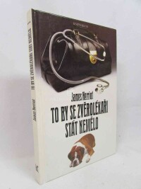 Herriot, James, To by se zvěrolékaři stát nemělo 1, 1993