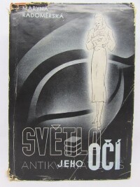 Radoměrská, Maryna, Světlo jeho očí, 1935