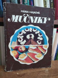 Hajková, Mária, Múčniky, 1985