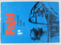 Fajtl, František, Podruhé doma, 1984