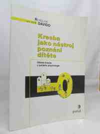 Davido, Roseline, Kresba jako nástroj k poznání dítěte - Dětská kresba z pohledu psychologie, 2008