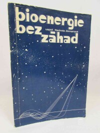 Zemanová, Radmila, Bioenergie bez záhad, 1991