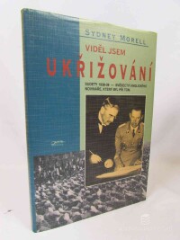 Morell, Sydney, Viděl jsem ukřižování, 1995