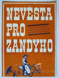 Benetka, Vladimír, Nevěsta pro Zandyho, 1976