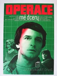 Jaroš, Alexej, Operace mé dcery, 1986