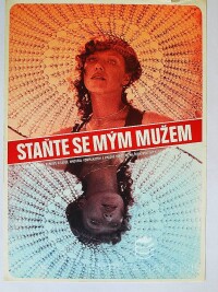 Jaroš, Alexej, Staňte se mým mužem, 1987