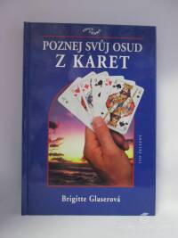 Glaserová, Brigitte, Poznej svůj osud z karet, 1998