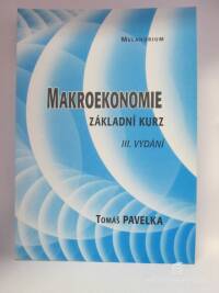 Pavelka, Tomáš, Makroekonomie: Základní kurz (III. vydání), 2007