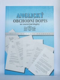 kolektiv, autorů, Anglický obchodní dopis se vzorovými dopisy, 1997