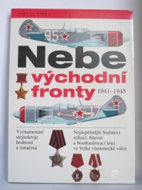 Šiška, Jiří F., Nebe východní fronty 1941-1945, 2001