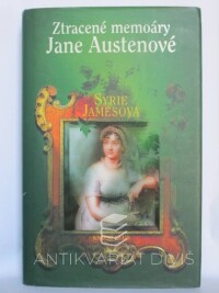 Jamesová, Syrie, Ztracené memoáry Jane Austenové, 2008