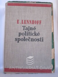 Lennhoff, Eugen, Tajné politické společnosti: Knihy osudů II. řada 23. - 42. sešit (20ks), 1932