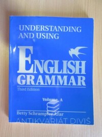 Azar, Betty Schrampfer, Understanding and Using English Grammar, Volume A, Third Edition, 1999