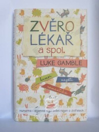 Gamble, Luke, Zvěrolékař a spol., 2014