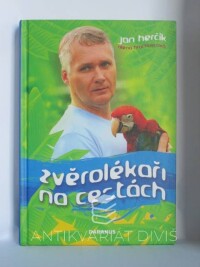 Herčík, Jan, Hrachovcová, Alena, Zvěrolékaři na cestách, 2009