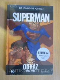 Mark, Waid, Otto, Oscar Binder, Superman: Odkaz - kniha první, 2018