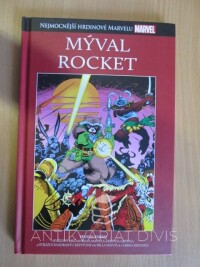 Mantl, Bill, Giffen, Keith, Mignola, Mike, Mýval Rocket, 2018