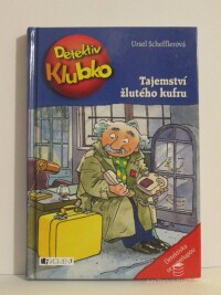 Schefflerová, Ursel, Detektiv Klubko: Tajemství žlutého kufru (detektivka se superlupou), 2009