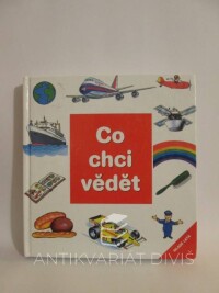 kolektiv, autorů, Co chci vědět, 2001