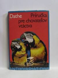 Dathe, Heinrich, Príručka pre chovateľov vtáctva, 1978