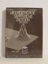 Hebák, Petr, Hustopecký, Jiří, Vícerozměrné statistické metody s aplikacemi, 1987