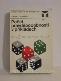 Hebák, P., Kahounová, J., Počet pravděpodobnosti v příkladech, 1982