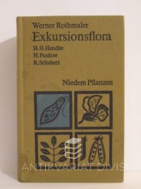 Rothmaler, Werner, Handke, H. H., Pankow, H., Schubert, R., Exkursionsflora: Band 1 - Niedere Pflanzen, 1983