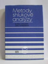 Lukasová, Alena, Šarmanová, Jana, Metody shlukové analýzy, 1985
