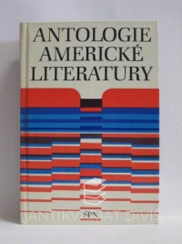 Nenadál, Radoslav, Jařab, Josef, Masnerová, Eva, Antologie americké literatury, 1985