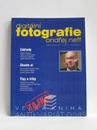 Neff, Ondřej, Tajná kniha digitální fotografie (upravené třetí vydání), 2002