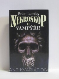 Lumley, Brian, Nekroskop II: Vampýři!, 1996