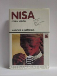 Shostaková, Marjorie, Nisa, dcera Kungů: Intimní život ženy mizejícího světa, 1993