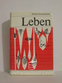 kolektiv, autorů, Kleine Enzyklopädie Leben, 1981