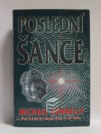 Connelly, Michael, Poslední šance, 2005