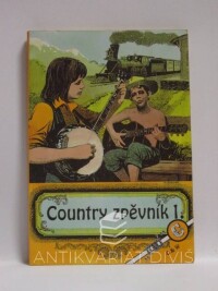 kolektiv, autorů, Country zpěvník I., 1993