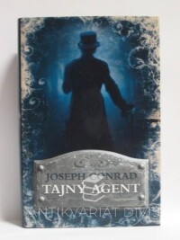 Conrad, Joseph, Tajný agent, 2010