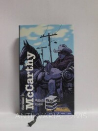 McCarthy, Cormac, Všichni krásní koně, 2008