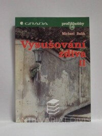 Balík, Michael, Vysušování zdiva II, 1997