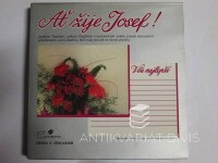 Liška, Zoltán, Ať žije Josef!, 1992