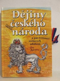 Seifertová, Lucie, Dějiny udatného českého národa a pár bezvýznamných světových událostí, 2003