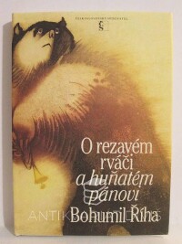 Říha, Bohumil, O rezavém rváči a huňatém pánovi, 1982