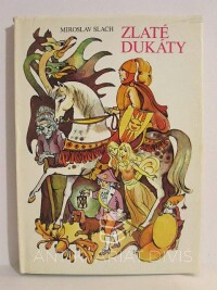 Slach, Miroslav, Zlaté dukáty, 1979