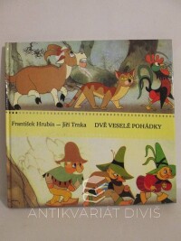 Hrubín, František, Trnka, Jiří, Dvě veselé pohádky, 1991