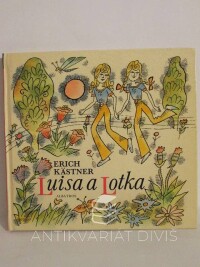 Kästner, Erich, Luisa a Lotka, 1978