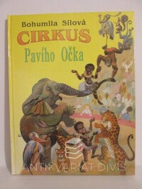 Sílová, Bohumila, Cirkus Pavího Očka, 1992